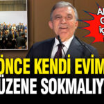 abdullah-gulden-ic-cephe-uyarisi-once-kendi-evimizin-icini-duzene-sokmaliyiz-mWvuNryp