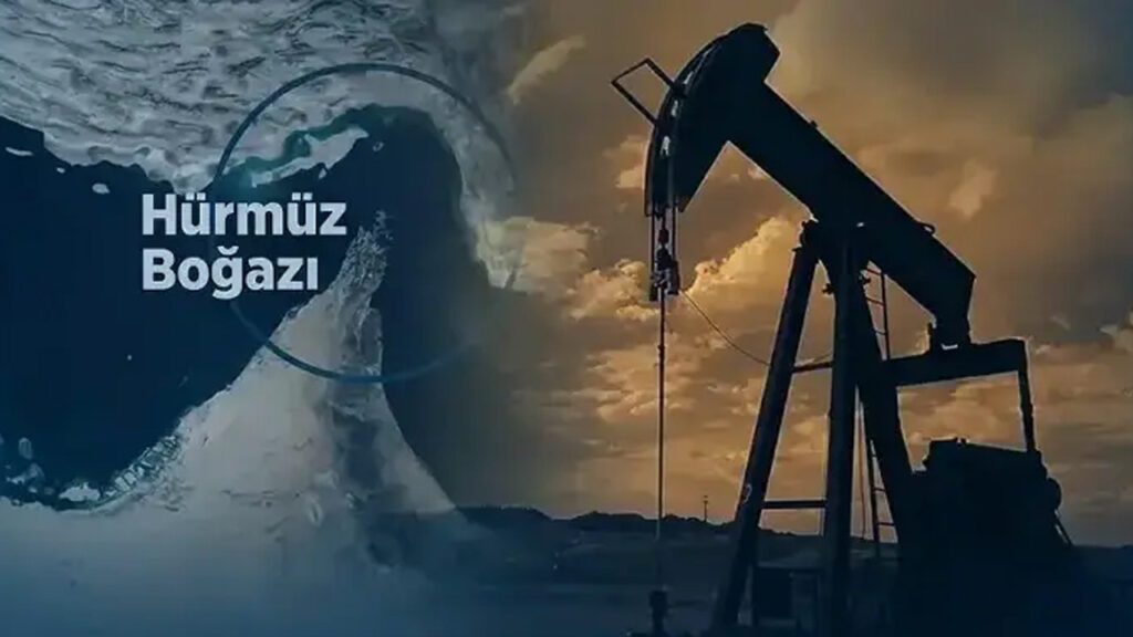 Hürmüz Boğazı’ndaki Gerilim, Küresel Petrol Arzını Olumsuz Etkiliyor