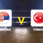Sirbistan turkiye voleybol maci ne zaman saat kacta ve hangi kanalda filenin efeleri fZ2h9VHs